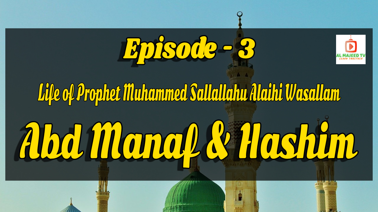 Abd Manaf and Hashim - episode-3